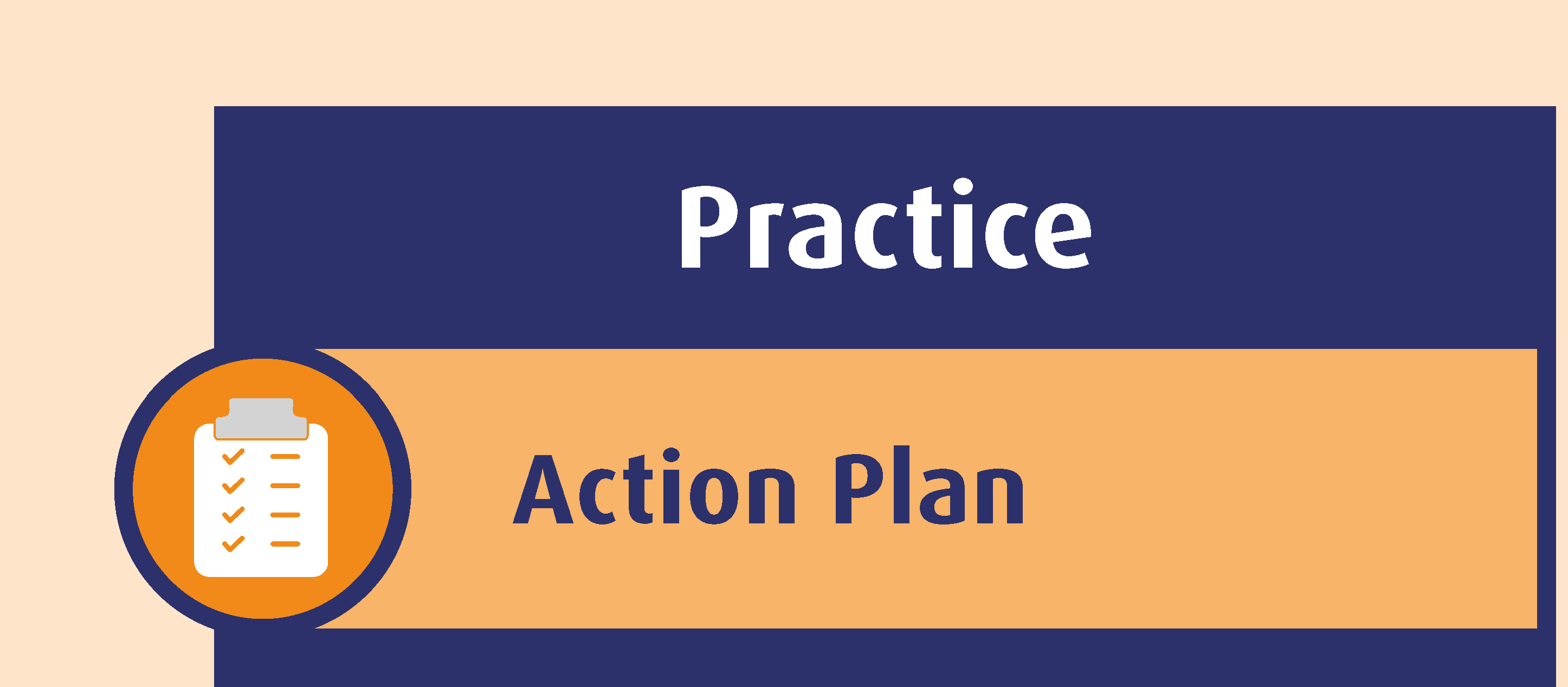 Practice - Action Plan